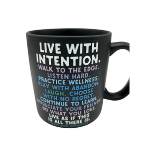 "Live With Intention" Mug