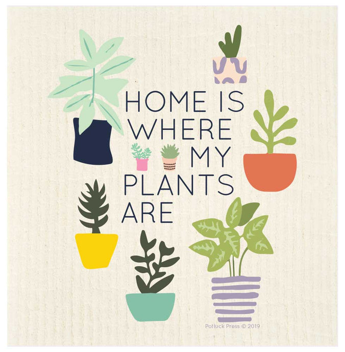 Home is Where my Plants Are Swedish Dish Cloth