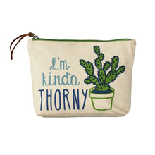 Load image into Gallery viewer, &quot;I&#39;m Kinda Thorny&quot; Bag