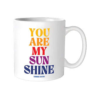 "You Are My Sunshine" Mug