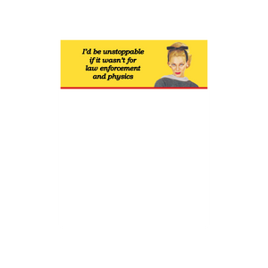 "I'd Be Unstoppable" Notepad