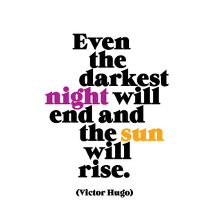 "Even the darkest night will end..." Magnet