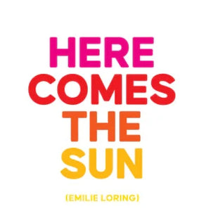 "Here comes the sun" Magnet