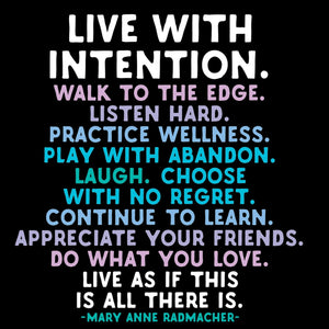 "Live with intention..." Magnet