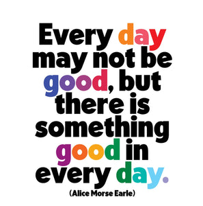 "Good in Every Day" Magnet