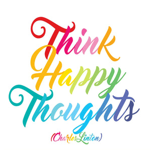 "Think Happy Thoughts" Magnet
