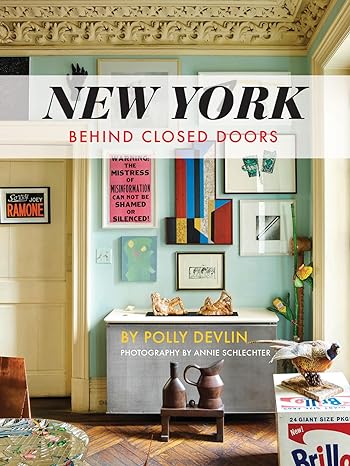 New York Behind Closed Doors - Polly Devlin