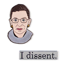 Load image into Gallery viewer, Ruth Bader Ginsberg &quot;I dissent&quot; Pin Set by The Unemployed Philosophers Guild