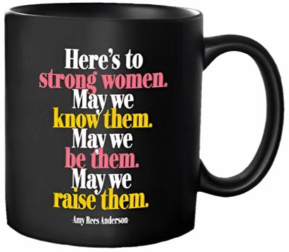 Quotable Strong Women Ceramic Mug