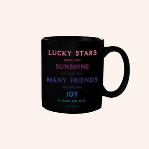 Quotable Lucky Stars Sunshine Many Friends and Joy Ceramic Mug