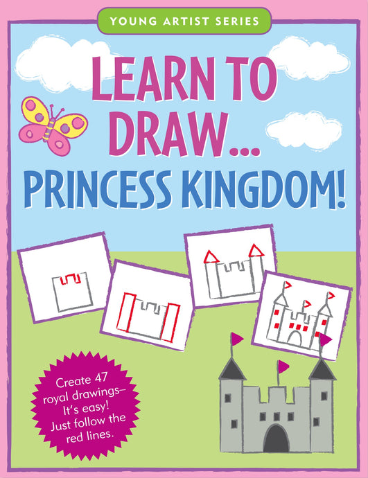 Peter Pauper Press Learn to Draw... Princess Kingdom!