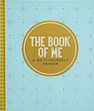 Load image into Gallery viewer, Peter Pauper Press The Book of Me: A Do-It-Yourself Memoir