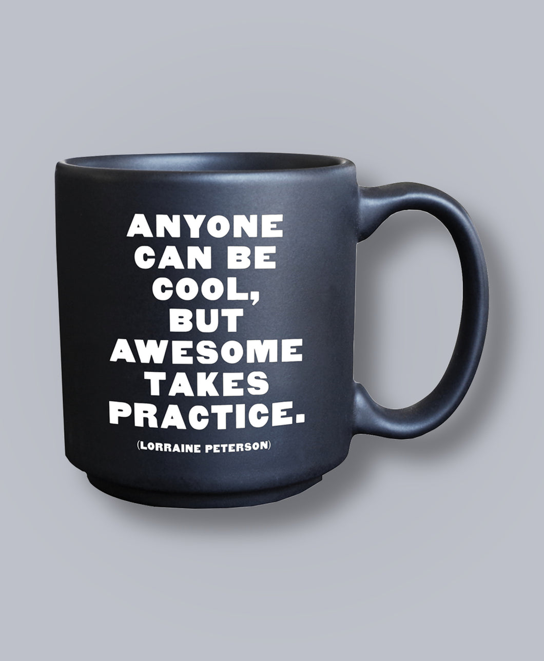 Quotable Awesome Takes Practice Espresso Mug