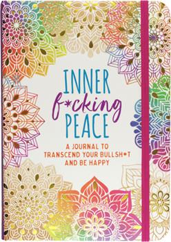 Peter Pauper Press Inner F*cking Peace Journal
