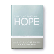 Load image into Gallery viewer, There&#39;s No Place Like Hope - Guide to Beating Cancer